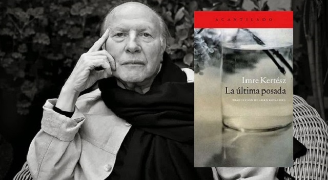 “La última posada”, el testamento literario de Imre Kertész Z”L, con su traductor Adan Kovacsics