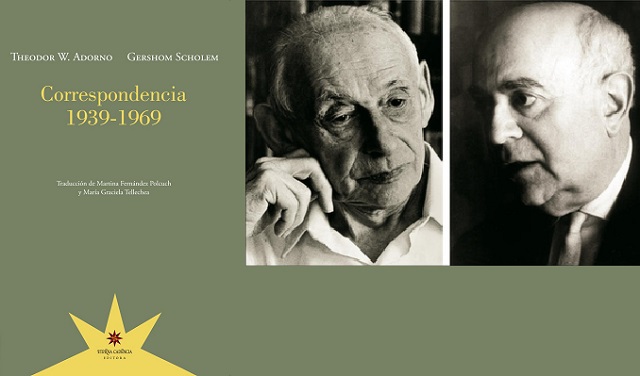 “Adorno & Scholem. Correspondencia 1939-1969”,  con Leonora Djament